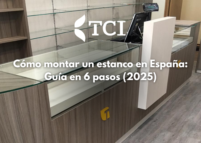 Cómo montar un estanco en España: Guía en 6 pasos (2025)